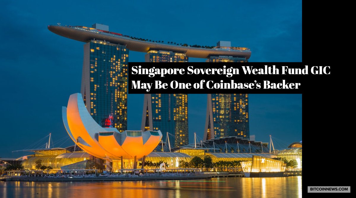 Singapore Sovereign Wealth Fund GIC May Be One of Coinbase's Backer