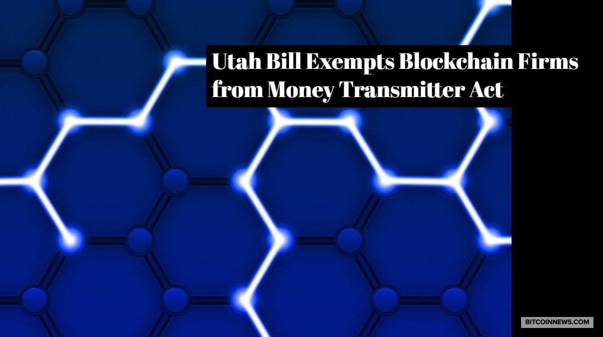 Utah Bill Exempts Blockchain Firms from Money Transmitter Act