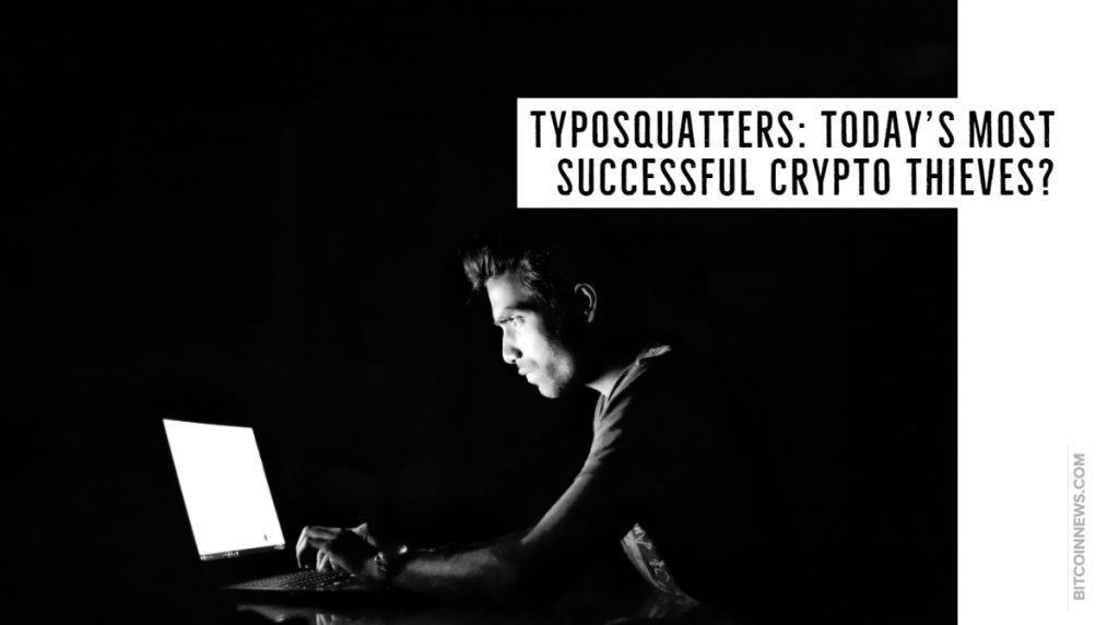 Typosquatters_ Today's Most Successful Crypto Thieves_