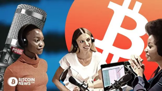 ‘Bitcoin For A Better World’ Podcast Launches