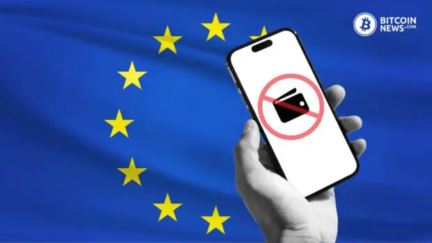 EU Bans Transactions from Unverified Digital Asset Wallets