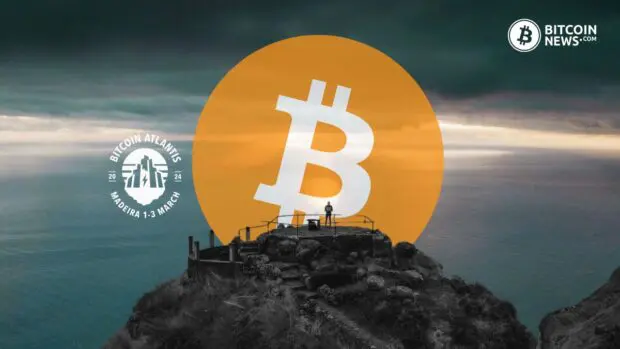 From Madeira With Love: Bitcoin Atlantis Was A Beacon of Hope