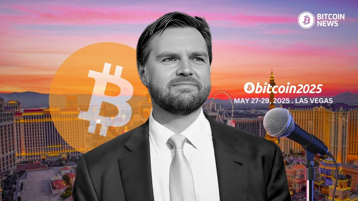 U.S. Vice President JD Vance to Speak at Bitcoin 2025 in Las Vegas